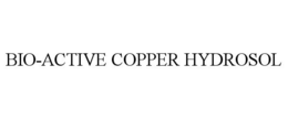 BIO-ACTIVE COPPER HYDROSOL trademark