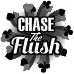 CHASE THE FLUSH trademark