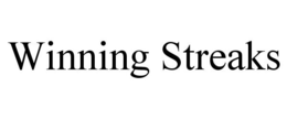 WINNING STREAKS trademark