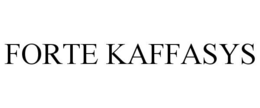 FORTE KAFFASYS trademark