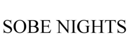 SOBE NIGHTS trademark