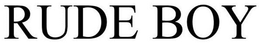RUDE BOY trademark