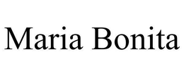 MARIA BONITA trademark