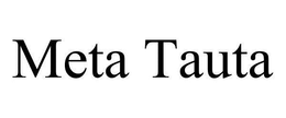 META TAUTA trademark