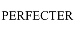 PERFECTER trademark