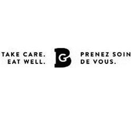 TAKE CARE. EAT WELL. BG PRENEZ SOIN DE VOUS trademark