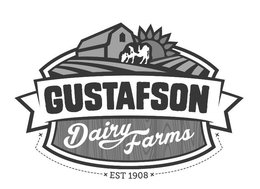 GUSTAFSON DAIRY FARMS EST 1908 X trademark