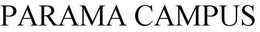 PARAMA CAMPUS trademark