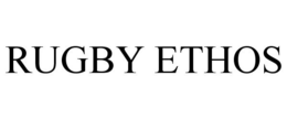 RUGBY ETHOS trademark