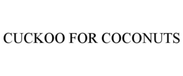 CUCKOO FOR COCONUTS trademark