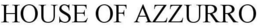 HOUSE OF AZZURRO trademark