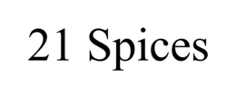 21 SPICES trademark
