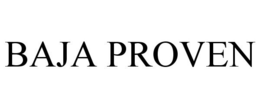BAJA PROVEN trademark