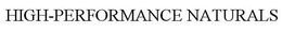 HIGH-PERFORMANCE NATURALS trademark