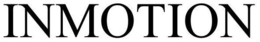 INMOTION trademark