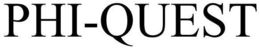 PHI-QUEST trademark