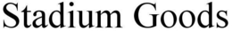 STADIUM GOODS trademark