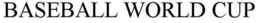 BASEBALL WORLD CUP trademark