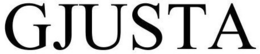 GJUSTA trademark