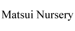 MATSUI NURSERY trademark