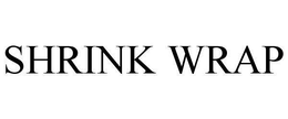 SHRINK WRAP trademark