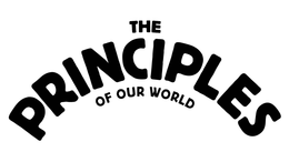 THE PRINCIPLES OF OUR WORLD trademark