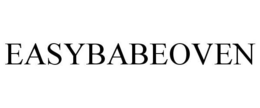EASYBABEOVEN trademark