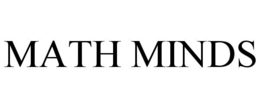 MATH MINDS trademark