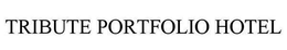 TRIBUTE PORTFOLIO HOTEL trademark