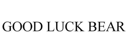 GOOD LUCK BEAR trademark