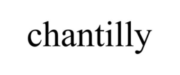 CHANTILLY trademark