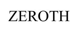 ZEROTH trademark