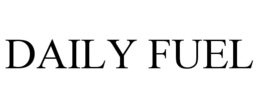 DAILY FUEL trademark