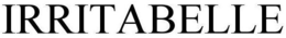 IRRITABELLE trademark