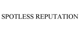 SPOTLESS REPUTATION trademark