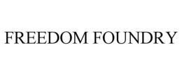 FREEDOM FOUNDRY trademark
