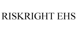 RISKRIGHT EHS trademark