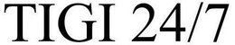 TIGI 24/7 trademark