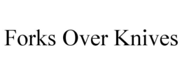 FORKS OVER KNIVES trademark