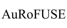 AUROFUSE trademark