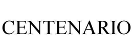 CENTENARIO trademark