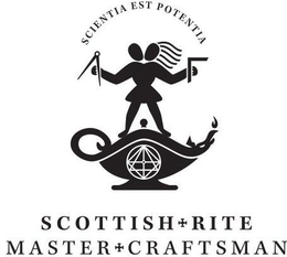 SCIENTIA EST POTENTIA SCOTTISH RITE MASTER CRAFTSMAN trademark