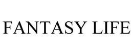 FANTASY LIFE trademark