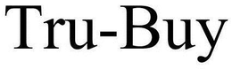 TRU-BUY trademark