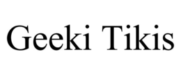 GEEKI TIKIS trademark