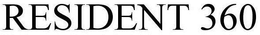 RESIDENT 360 trademark