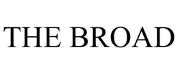 THE BROAD trademark