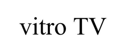 VITRO TV trademark