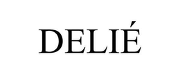 DELIÉ trademark