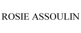 ROSIE ASSOULIN trademark